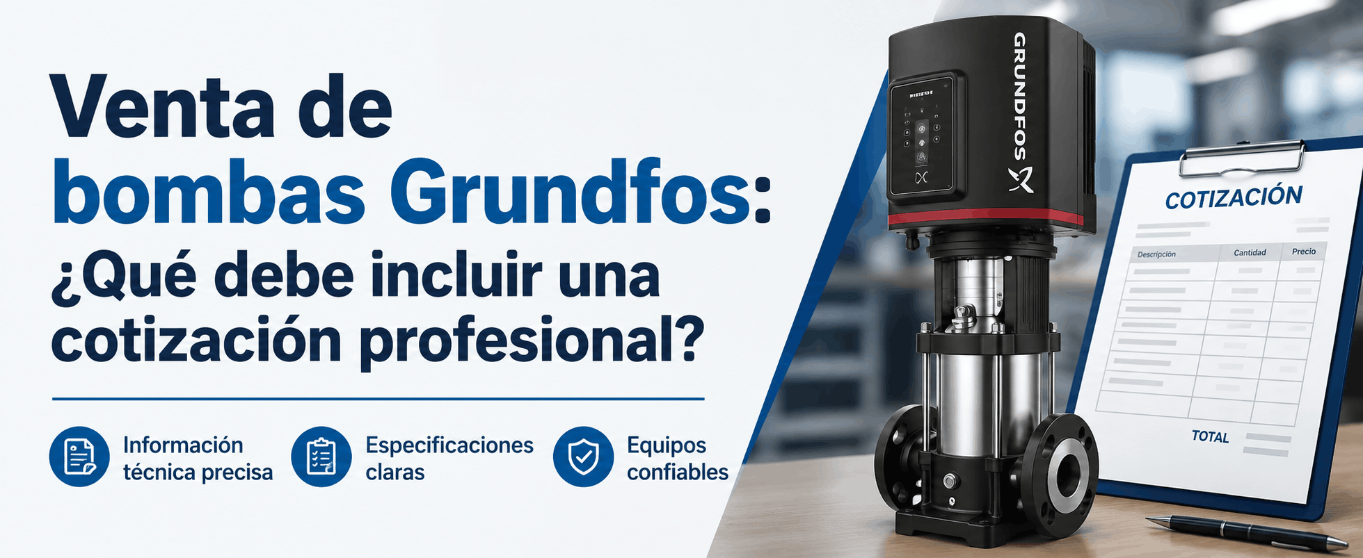 Venta de bombas grundfos que debe incluir una cotizacion